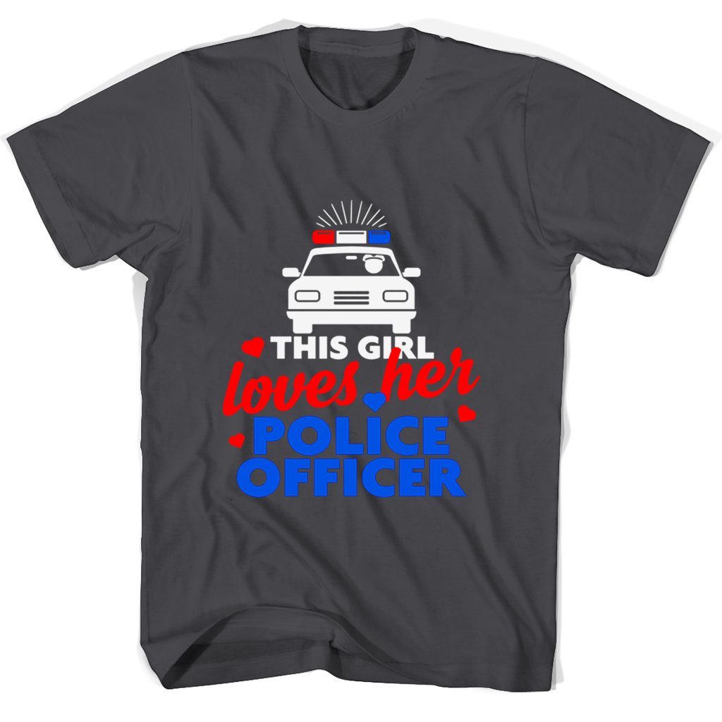 “Show Your Support: This Girl Loves Her Police Officer T-Shirts” “Show Your Support: This Girl Loves Her Police Officer T-Shirts”