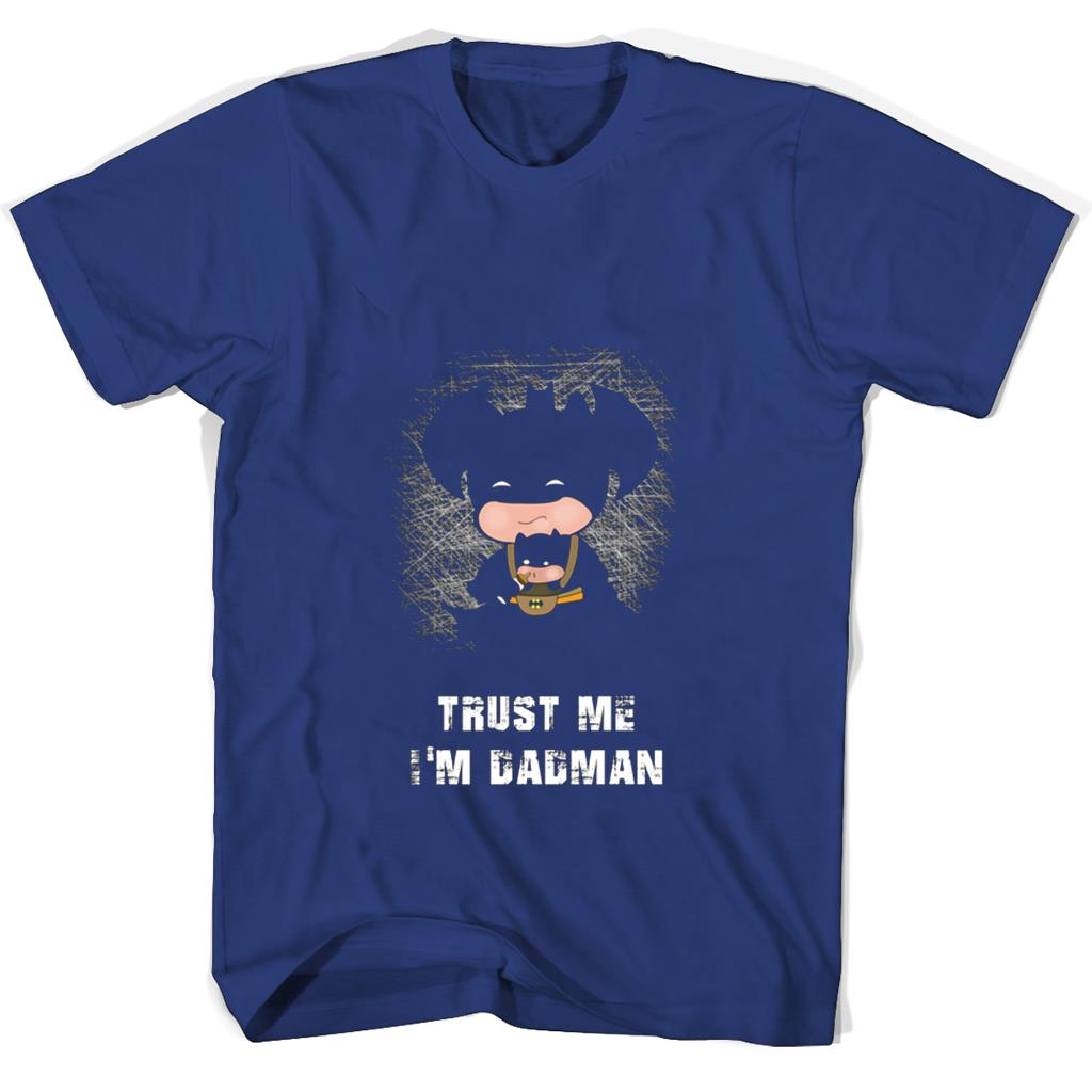 Funny Dadman T Shirts – Trust Me I’m Dadman Funny Dadman T Shirts – Trust Me I’m Dadman