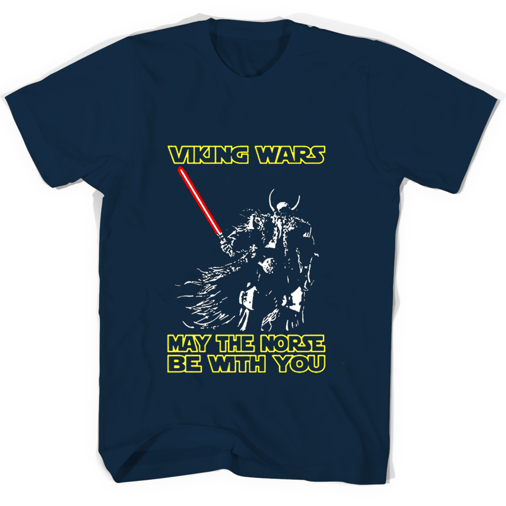 Viking Wars T-Shirts: “May The Norse Be With You”