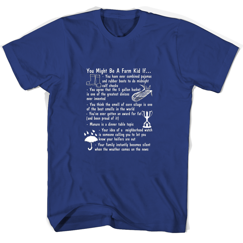 “Funny Farm Kid T-Shirts – You Might Be A Farm Kid If!” “Funny Farm Kid T-Shirts – You Might Be A Farm Kid If!”