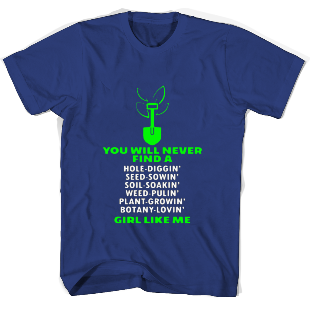 “Never Find a Weed Pullin’ Plant Growin’ T-Shirt: Seed Sowin’ Hole Diggin’ Shirts” “Never Find a Weed Pullin’ Plant Growin’ T-Shirt: Seed Sowin’ Hole Diggin’ Shirts”
